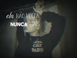 onde ela foi?