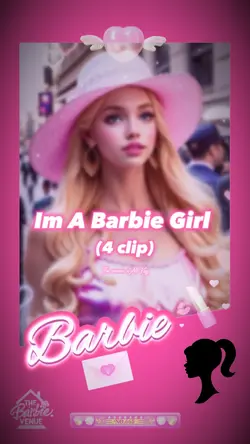 I’m a Barbie Girl 💖