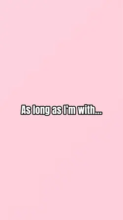 I’m With Yo