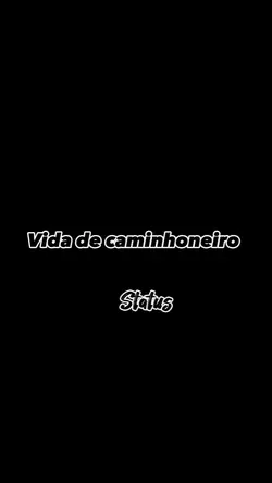Vida de caminhoneiro