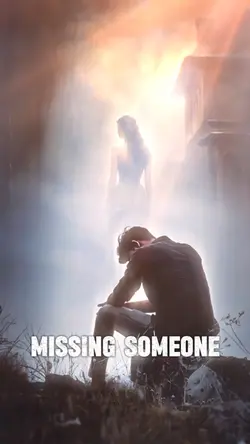 Missing someone