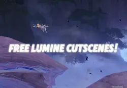 Free lumine cutscene