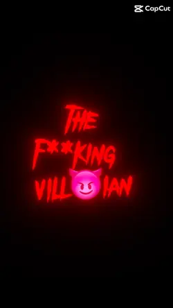 The f**king villain