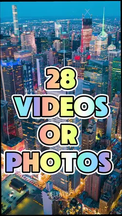 28 videos or photos 