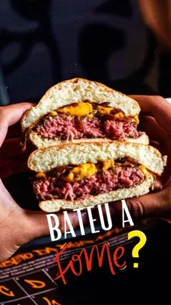 Bateu a fome ?