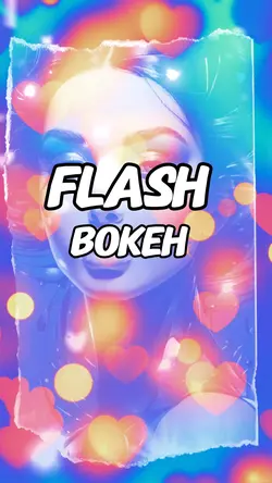 Flash Bokeh