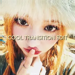 Cool transition edit