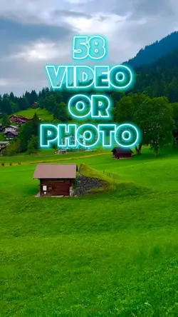 58 video or photo 