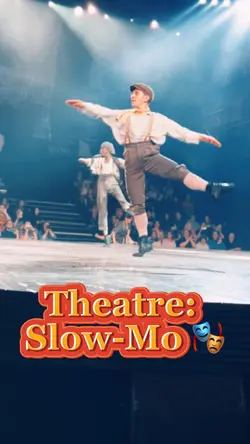 Theatre: Slow-Mo 🎭