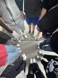 9th grade is over…