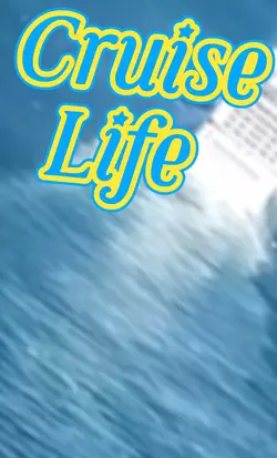 Cruise Life 