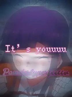 It’s youuu