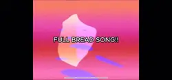 Bread😍