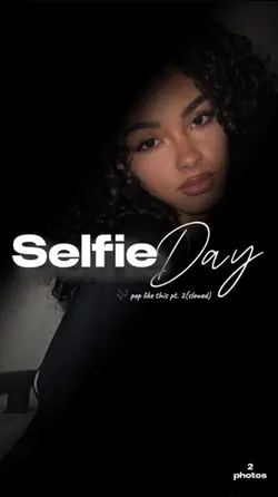 Selfie day