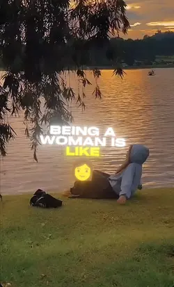 Being a women
