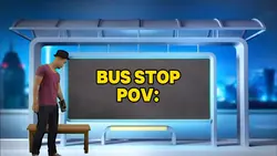 BUS STOP POV:😂