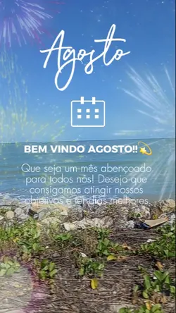 BEM VINDO AGOSTO