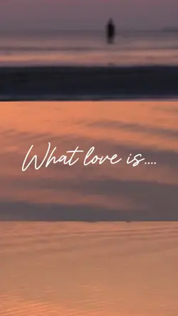 What love is...