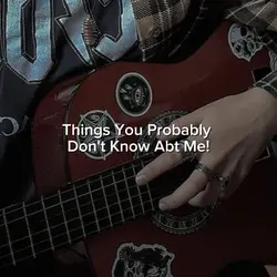 Things Abt me!