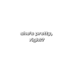 the prettiest girl 
