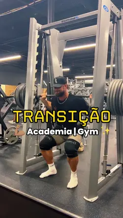 TRANSIÇÃO ACADEMIA 💪🏽