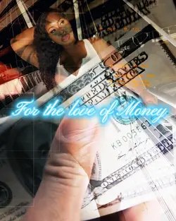 4 the Love of Money