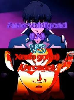 Anos vs xeno goku