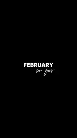 February So Far