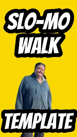 Slo-Mo Walk
