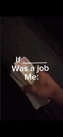 If _ was a job