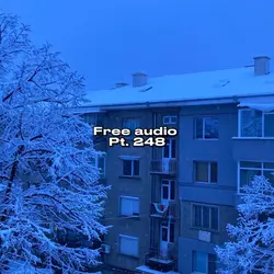 Free Audio Pt. 248