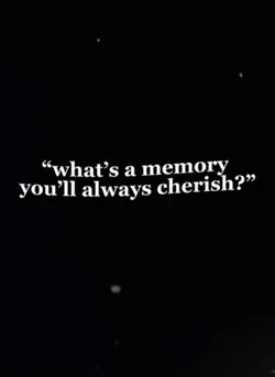 Cherished memorie