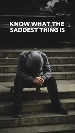 Saddest Thing