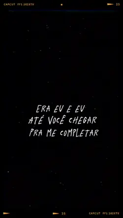 Era eu e eu até que