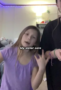 My sister core 🫀