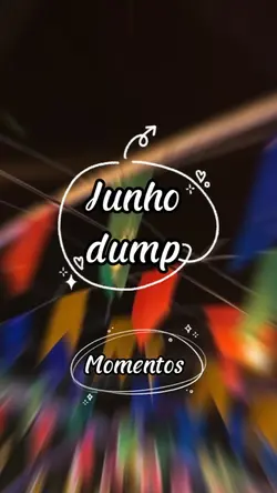 Junho dump momentos 