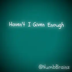 Given Enough