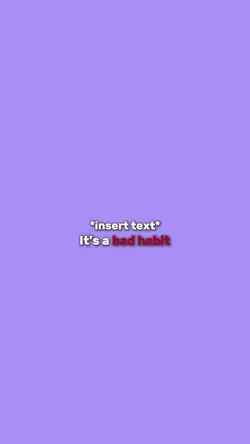 Bad habits