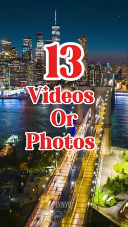 13 videos or photos 