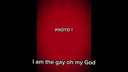 Oh I am the gay omg!