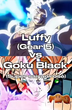 goku black vs luffy