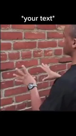 Brick wall meme