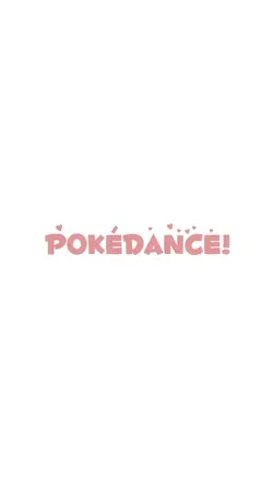Pokédance!!