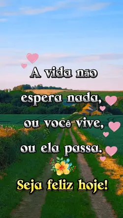 Seja feliz hoje 