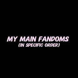 My main fandom 