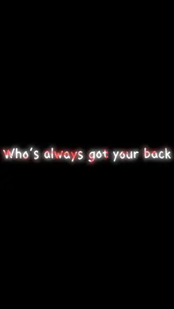 Got ur back 