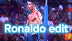 Ronaldo transition 🥵