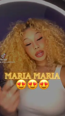 Maria Maria 😍