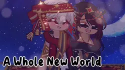 A Whole New World 💞