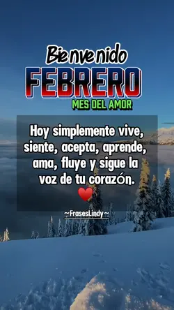Bienvenido febrero.!